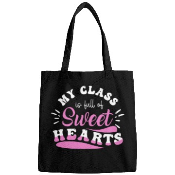 Discover My Class Is Full Of Sweethearts Bags