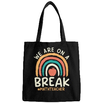 Discover Teacher off duty teacher vacation math teacher Bags