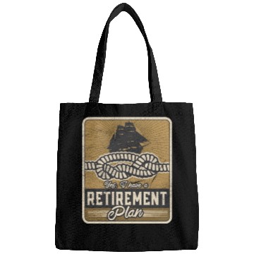 Discover Sailing Retirement Plan Retired Sailor Sailboat Bags