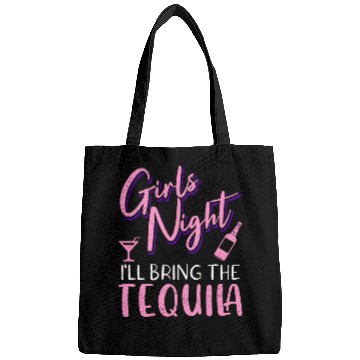 Discover Girls night out I bring the tequila Spring Break Bags