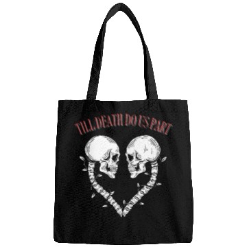 Discover Till death do us part Bags