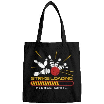 Discover Strike Loading Please Wait Bowler Bowling Lover Bags