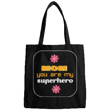 Discover mam you are my superhero Bags