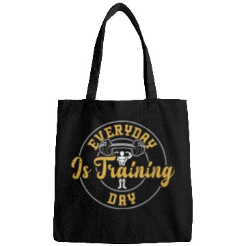 Discover Everyday Is Training Day - Gym Bags