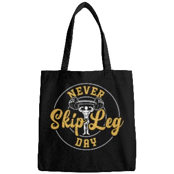 Discover Never Skip Leg Day - Gym Bags