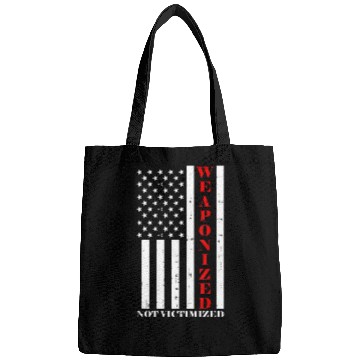 Discover US American Flag Pro Gun Meme Weaponized Not Victi Bags