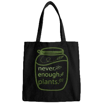 Discover Never enough plants Bags