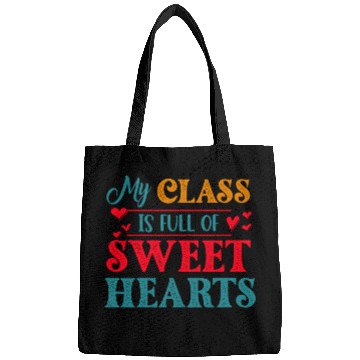 Discover My Class Is Full Of Sweethearts Bags