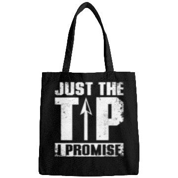 Discover Just the tip I promise Archery Bags