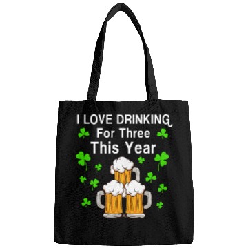Discover For Three Im Drinking St Patricks Day Men Pregnanc Bags