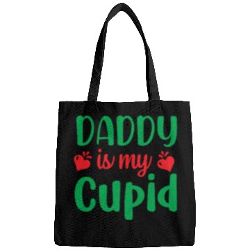 Discover Daddy is my Cupid Bags