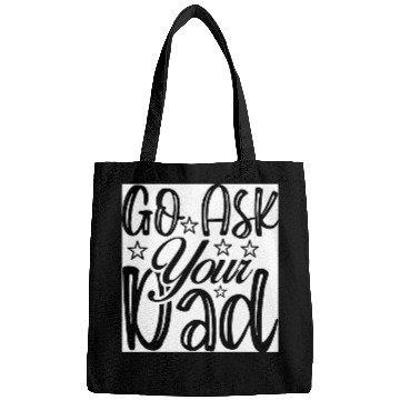 Discover Go Ask Your Dad Bags