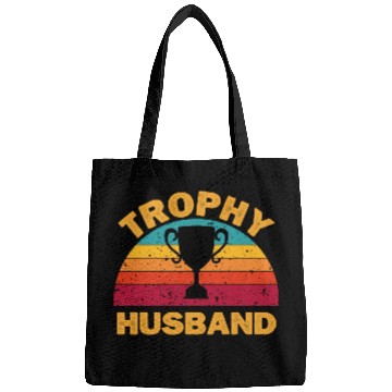 Discover Trophy Husband | Funny Dad Joke Humor Bags