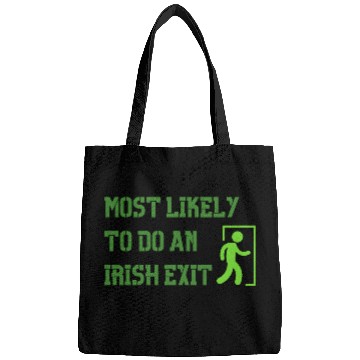 Discover most likely to do an irish exit Bags