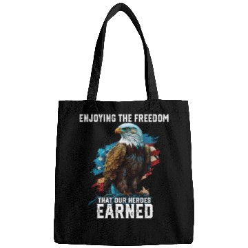 Discover Enjoying The Freedom That Our Heroes Earned Bags