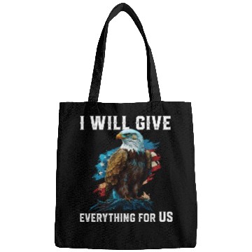 Discover I Will Give Everything For US American Bald Eagle Bags