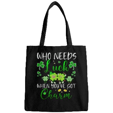 Discover St Patrick's Day Who Needs Luck When You've Got Bags
