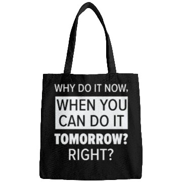 Discover Procrastinator Relaxation Typography Work Bags