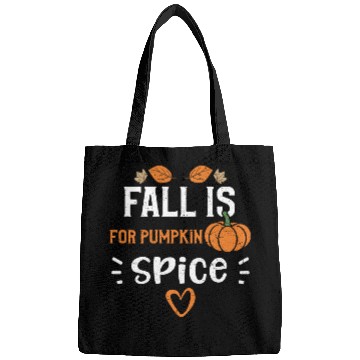 Discover Fall Is For Pumpkin Spice Bags