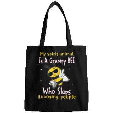 Discover My Spirit animal Is A Grumpy Bee Bags
