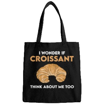 Discover Funny Croissant Lover Quote French Bread Bags
