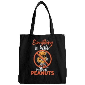 Discover Everything Is Better Without Peanuts Peanut Bags