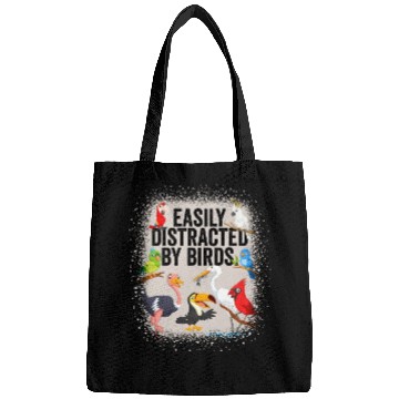 Discover Easily Distracted By Birds Bags
