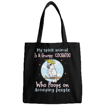 Discover My Spirit animal Is A Grumpy Cockatoo Bags