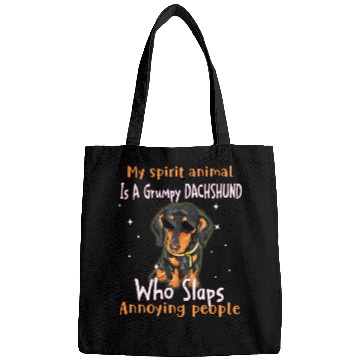 Discover My Spirit animal Is A Grumpy Dachshund Bags