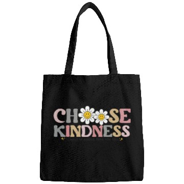 Discover Choose Kindness Always Be Kinder Than You Feel Bags