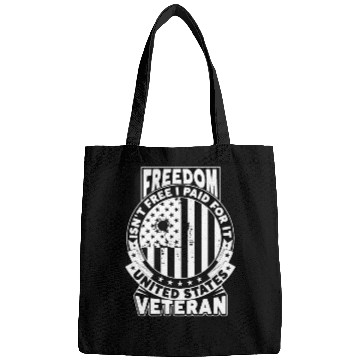 Discover Freedom Isn't Free I Paid For It Military Veteran Bags