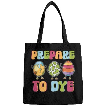 Discover Prepare To Dye - Colorful Funny Easter Retro Bags