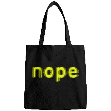 Discover NOPE - don't be a yes person! Bags