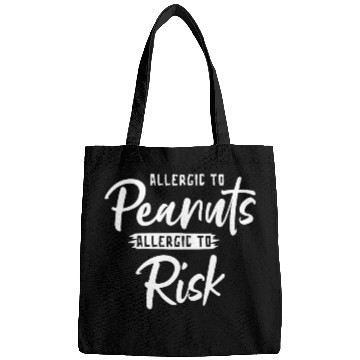 Discover Allergic To Peanuts Allergic To Risk Peanut Bags