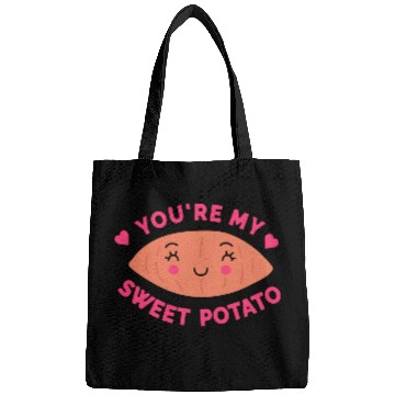 Discover You are my Sweet Potato Bags