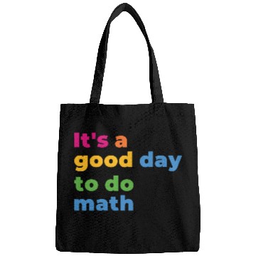 Discover It's A Good Day To Math Funny Math Bags