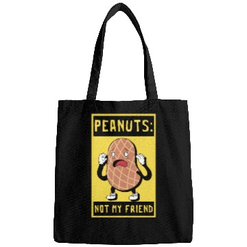 Discover Peanuts Not My Friend Peanut Allergic Bags