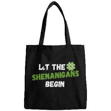 Discover St Patricks Day, Let the shenanigans begin Bags
