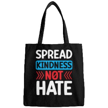 Discover Spread Kindness Not Hate Bags