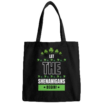 Discover Let The Shenanigans Begin Bags