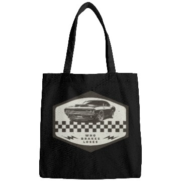 Discover Who Brakes Loses Muscle Car Lover Racing Bags