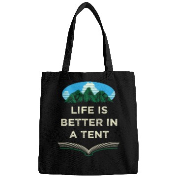 Discover Life Is Better in a Tent Camping Wildlife Camper O Bags