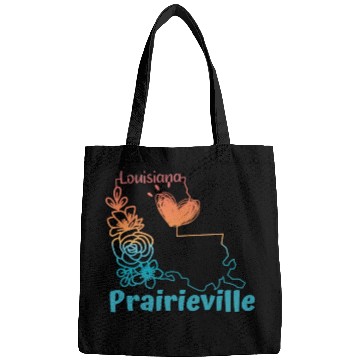 Discover I love my hometown of Prairieville Louisiana Bags