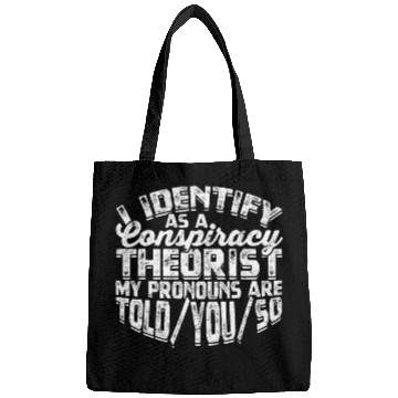 Discover Conspiracy Theorist Theory Science Fiction Bags