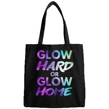 Discover Glow Hard Or Glow Home | Neon colors Bags