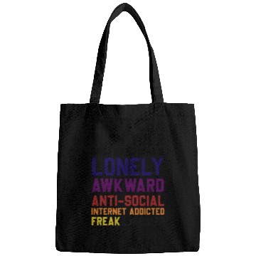 Discover Don't Cha Wish Your Girlfriend Was A Lonely Awkwar Bags