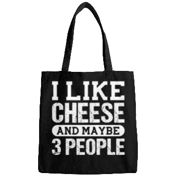 Discover I Like Cheese And Maybe 3 People Bags