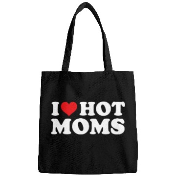 Discover I Love Hot Moms Bags