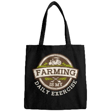 Discover Farming Is My Daily Exercise Agribusiness Bags
