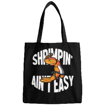 Discover Funny Jiu Jitsu Shrimp Pun Shrimpin Aint Easy Bags